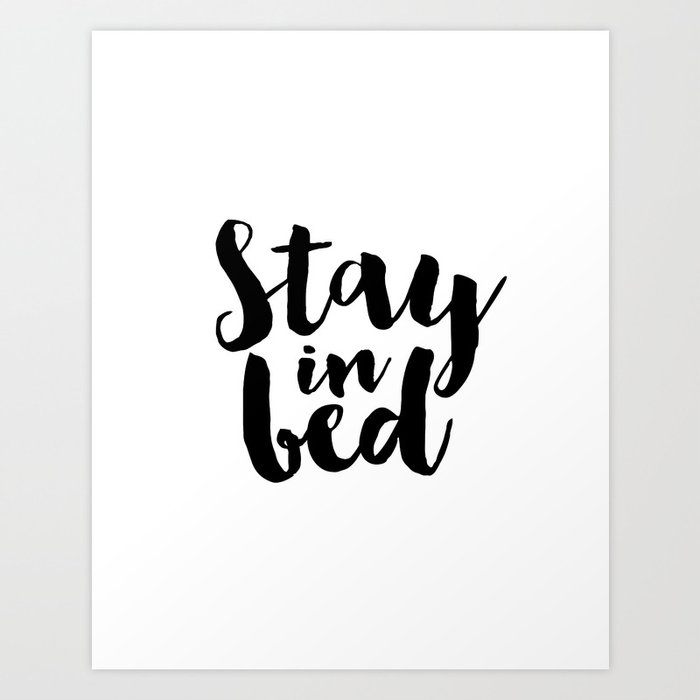 Bedroom Sign Printable Quotes Printable Poster Bellamedesign Bedroom Art Stay In Bed Napast Ay Art Print By Typohouseart Society6 You're going to love our large collection of printable motivational posters, educational posters, work posters, inspirational posters, and just for fun. bedroom sign printable quotes printable poster bellamedesign bedroom art stay in bed napast ay art print by typohouseart