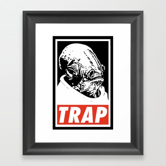 Obey Ackbar's TRAP Framed Art Print