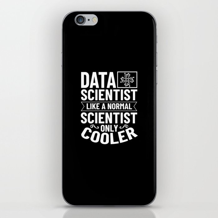 Data Scientist Analyst Statistic Beginner Science iPhone Skin