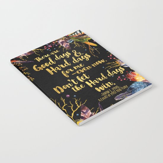 ACOMAF - Don't Let The Hard Days Win Notebook