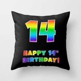 [ Thumbnail: HAPPY 14TH BIRTHDAY - Multicolored Rainbow Spectrum Gradient Throw Pillow ]