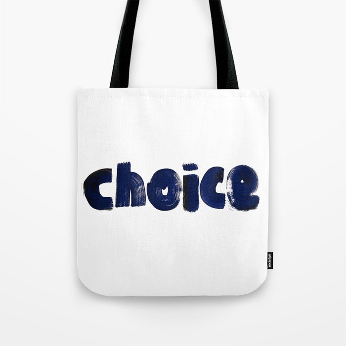 Choice Tote Bag