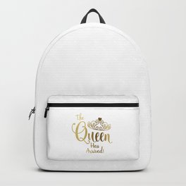 The Queen Has Arrived Gold White Tiara Typography Backpack