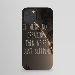 Dreaming or Sleeping iPhone Case