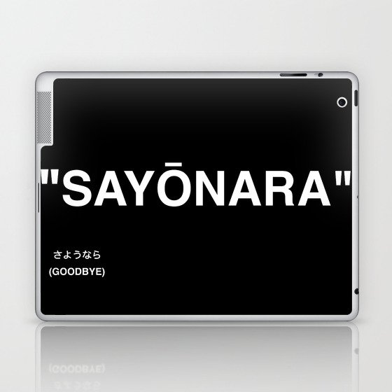 Sayonara (Letters) Laptop & iPad Skin