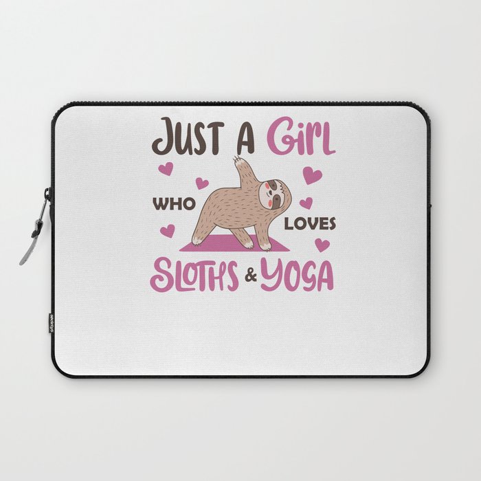 Just A Girl Who Loves Sloths And Yoga Laptop Sleeve