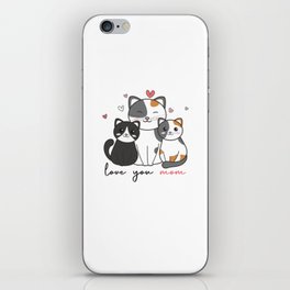 Love You Mom Cute Cats For Mother's Day iPhone Skin