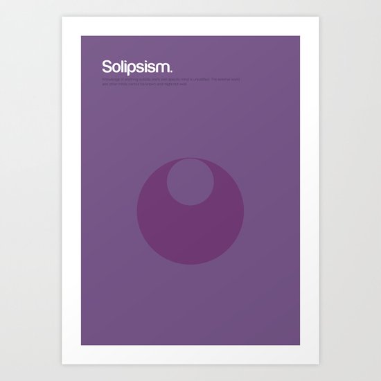 Solipsism Art Print