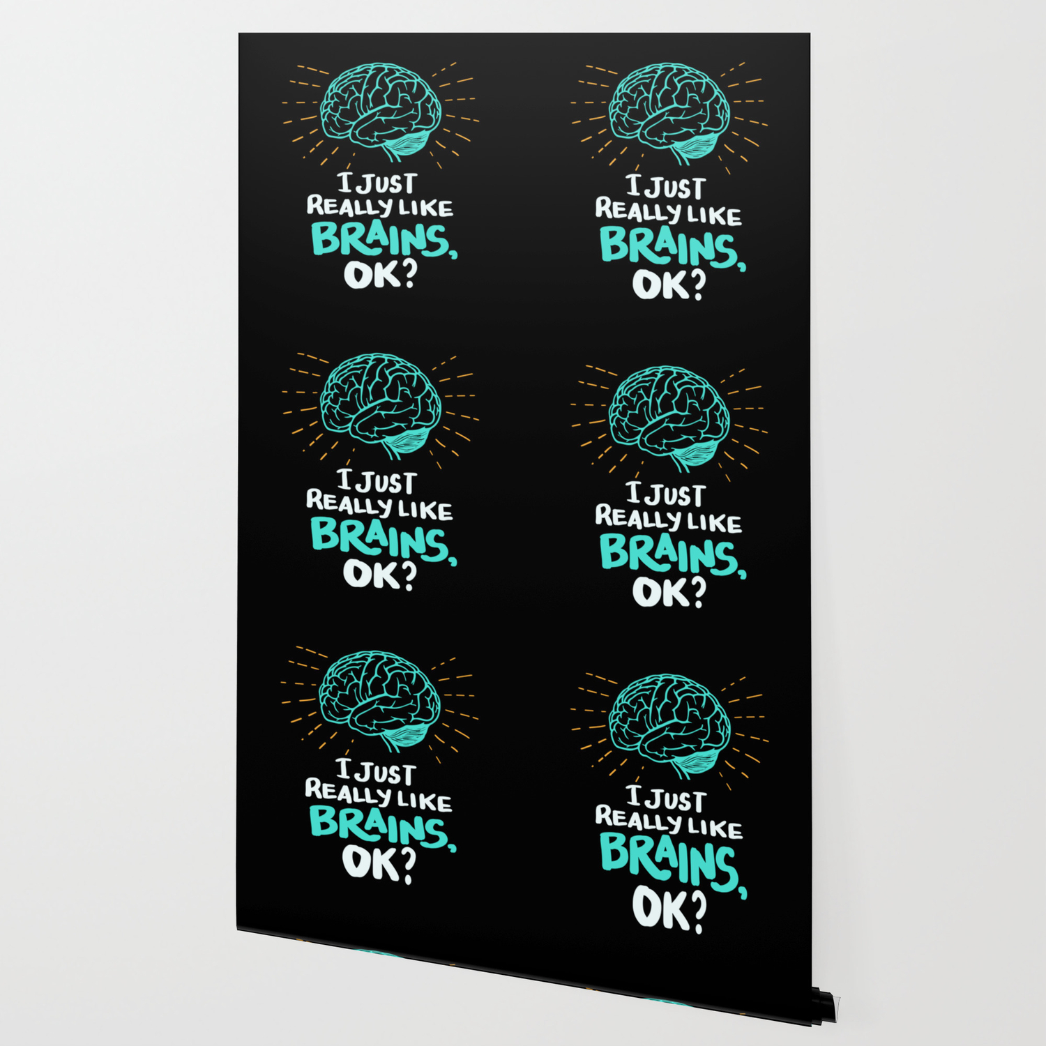 I Just Really Like Brains Ok Funny Brain Doctor Wallpaper By