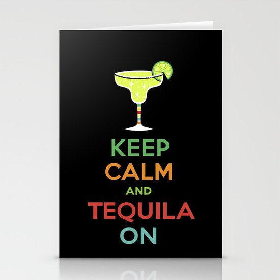Keep Calm Tequila - black Stationery Cards