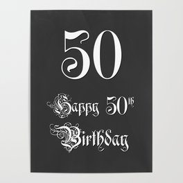 [ Thumbnail: Happy 50th Birthday - Fancy, Ornate, Intricate Look Poster ]