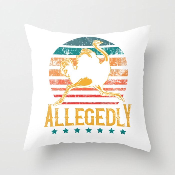 Ostrich Allegedly Funny Vintage Retro Throw Pillow