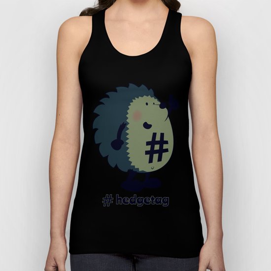 Don't forget the hedgetag! Unisex Tank Top