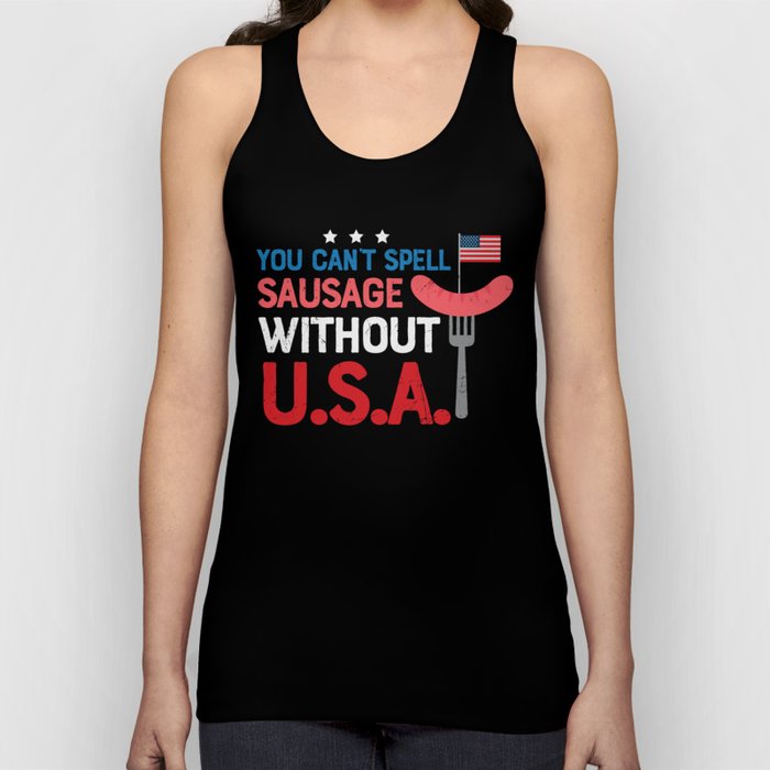 Can't Spell Sausage Without USA Funny Tank Top