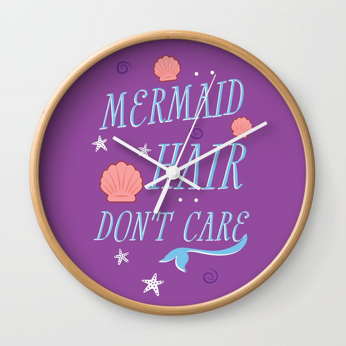 Mermaid Hair Don't Care Wall Clock