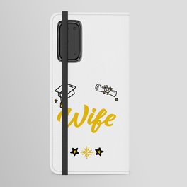 My Wife Mastered It Diploma Ceremony Degree Graduation Android Wallet Case
