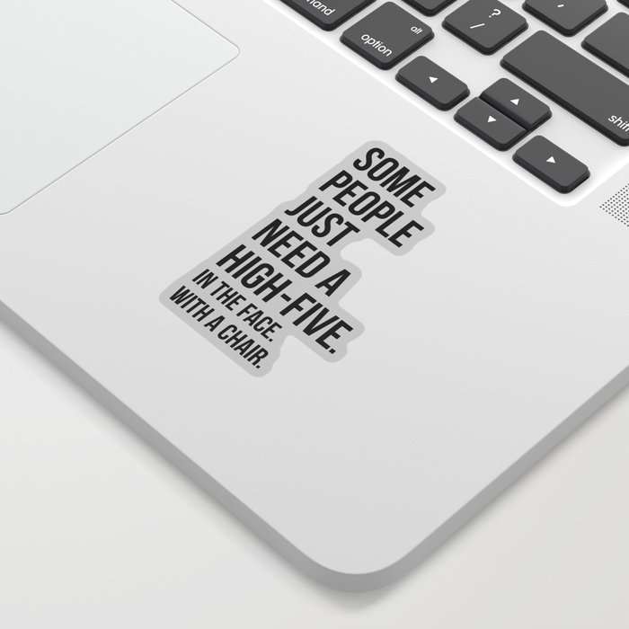Need A High-Five Funny Quote Sticker