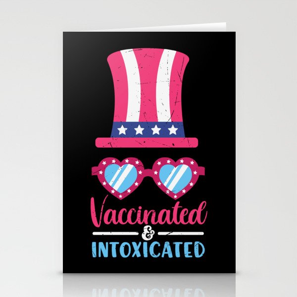 Vaccinated And Intoxicated Stationery Cards