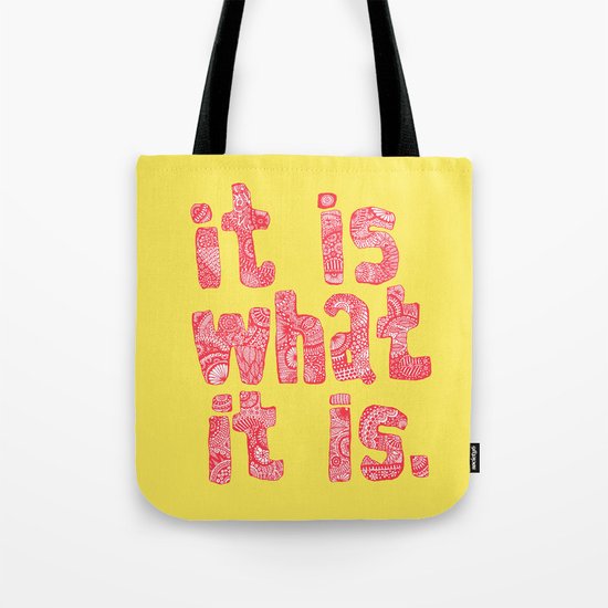 What It Is Yellow Tote Bag
