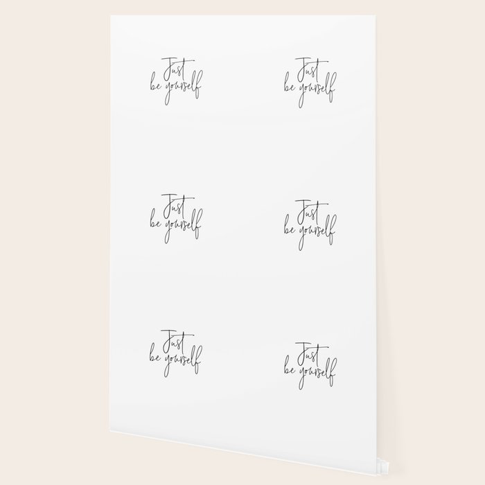 Just Be Yourself Be Yourself Motivational Quote Inspirational Quote Inspirational Art Wallpaper By Jolieartsy Society6