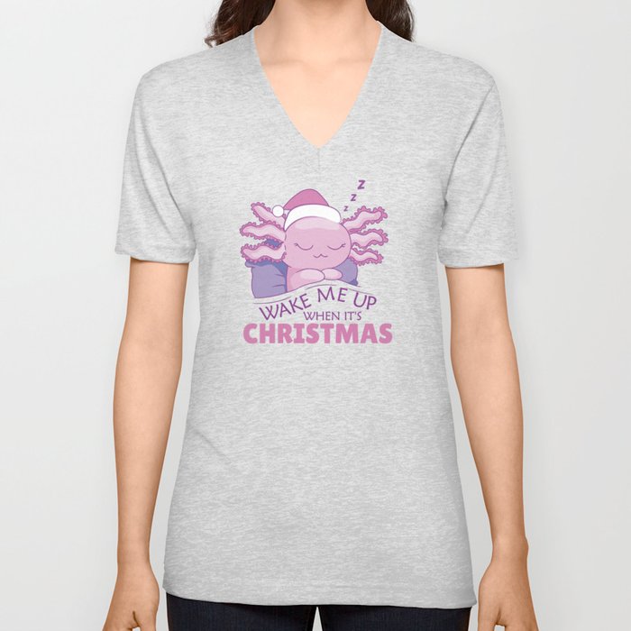 Axolotl Wake Me Up When It's Christmas V Neck T Shirt