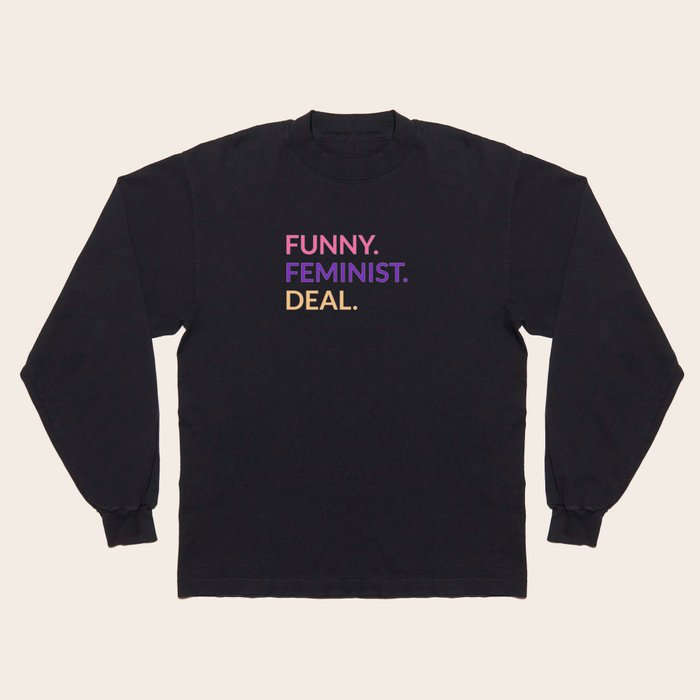 Funny feminist shirts sales