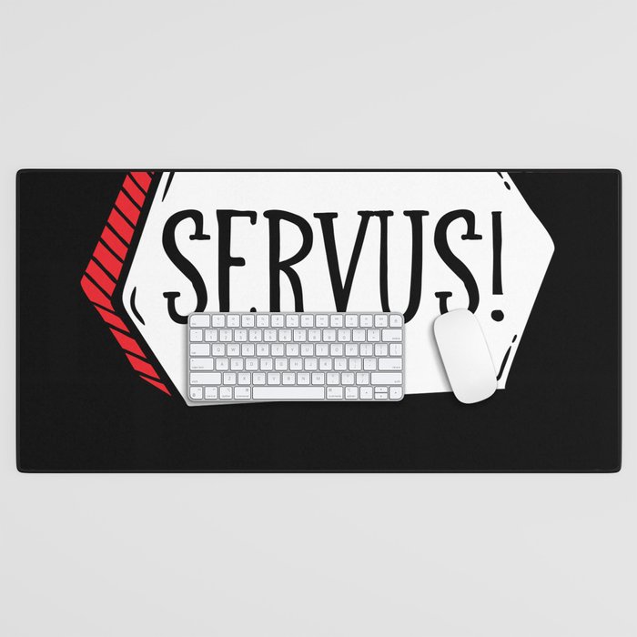 Servus Bavaria hello Desk Mat