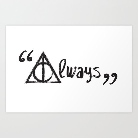 "Always" Art Print