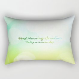 Good Morning Sunshine - Today is a new day Rectangular Pillow