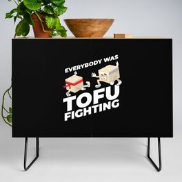 Tofu Fighting Meatless Vegan Credenza