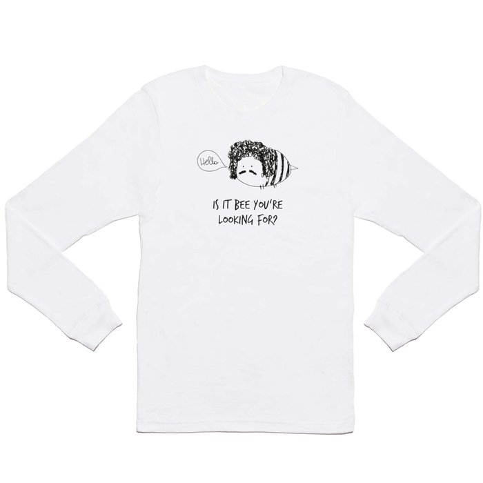 Save the Bees! Long Sleeve T Shirt