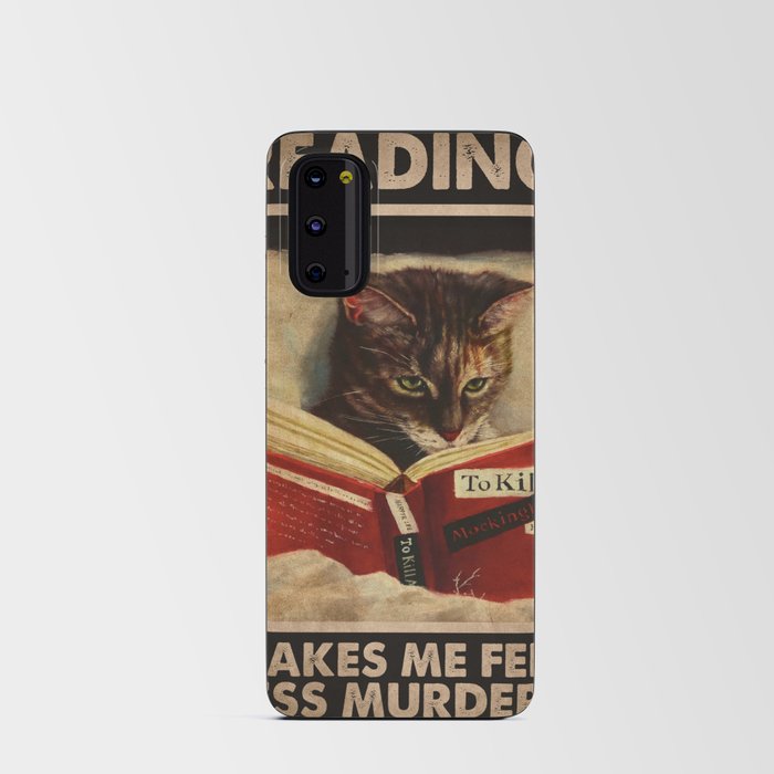 Cat Poster Reading Makes Me Feel Less Murdery, Reading Poster, Book Lover Gift Android Card Case