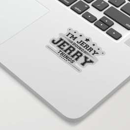 i’m Jerry doing Jerry things Sticker