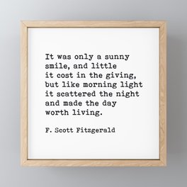 It Was Only A Sunny Smile, F. Scott Fitzgerald Quote Framed Mini Art Print