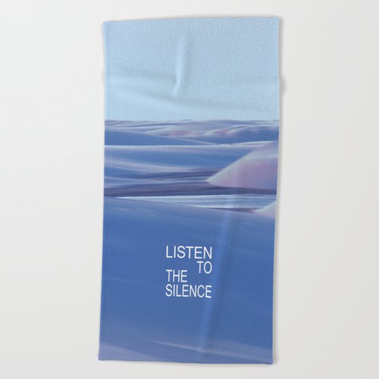 Listen to the Silent #3 Beach Towel