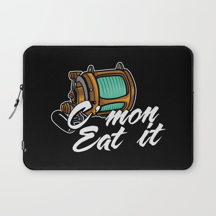 C'mon Eat It Funny Fishing Laptop Sleeve