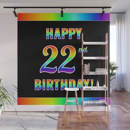 [ Thumbnail: Fun, Colorful, Rainbow Spectrum “HAPPY 22nd BIRTHDAY!” Wall Mural ]