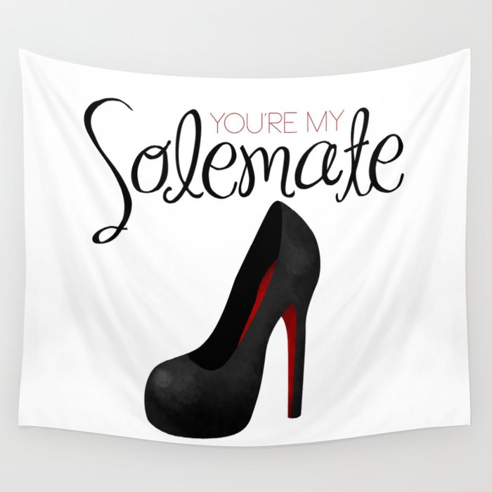 You're My Solemate Wall Tapestry