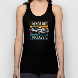 I'm Not Old I'm Classic Vintage Muscle Car Unisex Tank Top