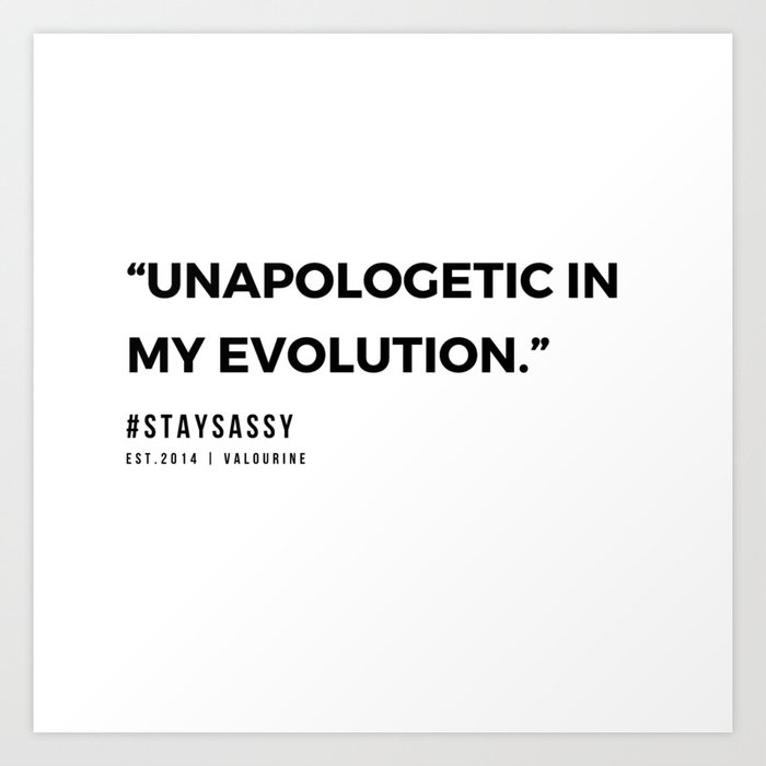 44 Sassy Quotes 190914 Art Print By Quotes And Sayings Society6