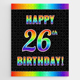 [ Thumbnail: Fun, Colorful, Rainbow Spectrum “HAPPY 26th BIRTHDAY!” Jigsaw Puzzle ]