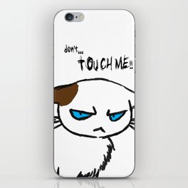 Don't touch me! iPhone Skin