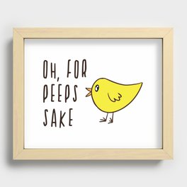 Oh For Peeps Sake Cute Adorable Easter Chick Funny Recessed Framed Print