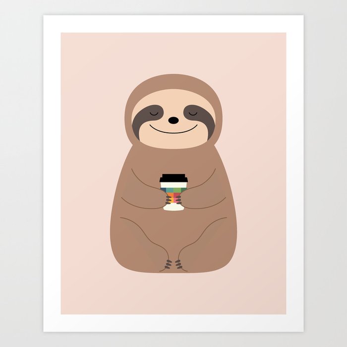 Sloth Coffee Time Art Print