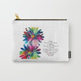 Sisters Are Best Friends For Life Carry-All Pouch