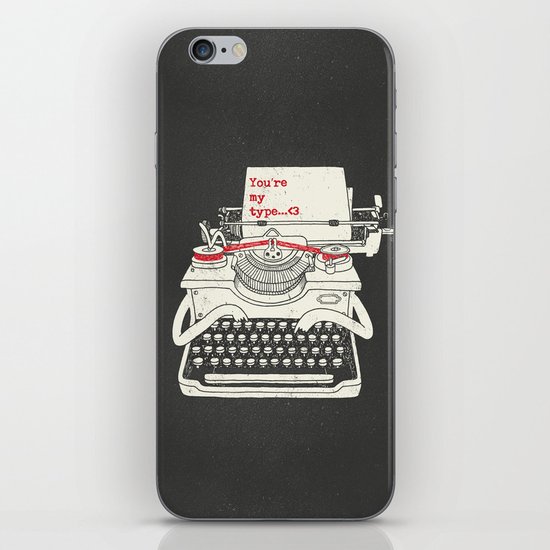 You're my type iPhone & iPod Skin