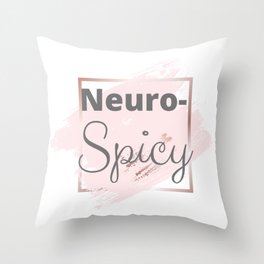 Neuro Spicy Throw Pillow