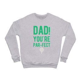 Funny Happy Father's Day Golf Crewneck Sweatshirt