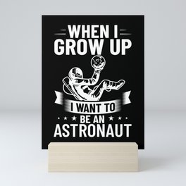 Future Astronaut Spaceman Cosmonaut Astronomy Mini Art Print