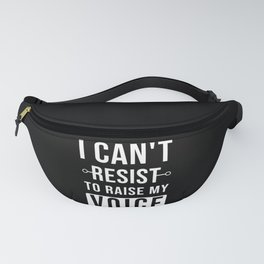 Protest Saying Demonstration Fanny Pack